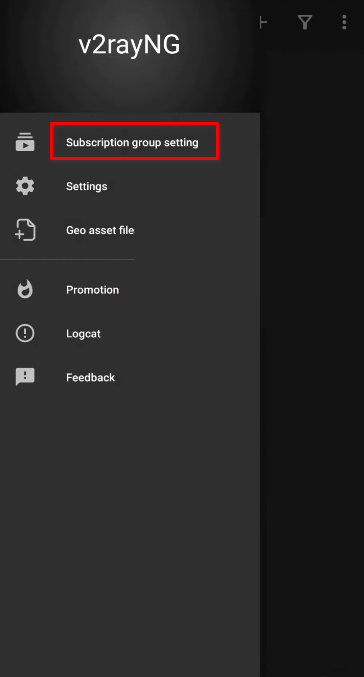 Меню v2rayNG с выделенным пунктом Subscription group setting